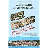 Our Towns: A 100,000-Mile Journey into the Heart of America