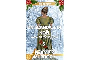 Un scandale de Noël avec un domestique: Une romance de Noël torride de style éԳ (Noël des FitzRoys t. 5) (French Edition