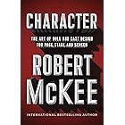 Character: The Art of Role and Cast Design for Page, Stage, and Screen