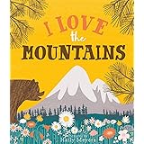 I Love the Mountains
