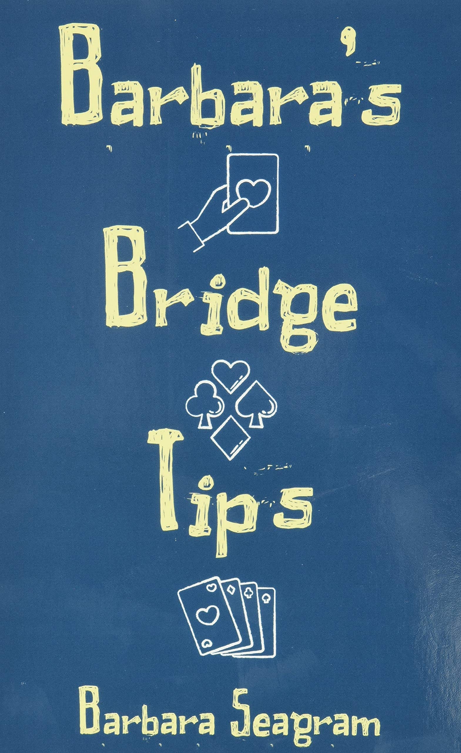Barbara S Bridge Tips Seagram Barbara 9781771400619 Amazon Com Books