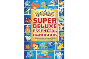 Super Deluxe Essential Handbook (Pokémon): The Need-to-Know Stats and Facts on Over 800 Characters
