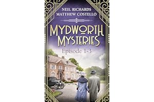 Mydworth Mysteries - Episode 1-3: A Cosy Historical Mystery Compilation (Mydworth: Crime Series Compilations Book 1)