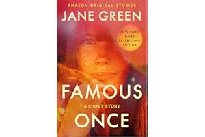 Famous Once: A Short Story