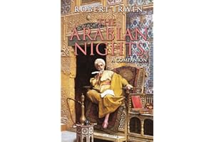 The Arabian Nights: A Companion (Tauris Parke Paperbacks)