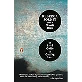 A Field Guide to Getting Lost