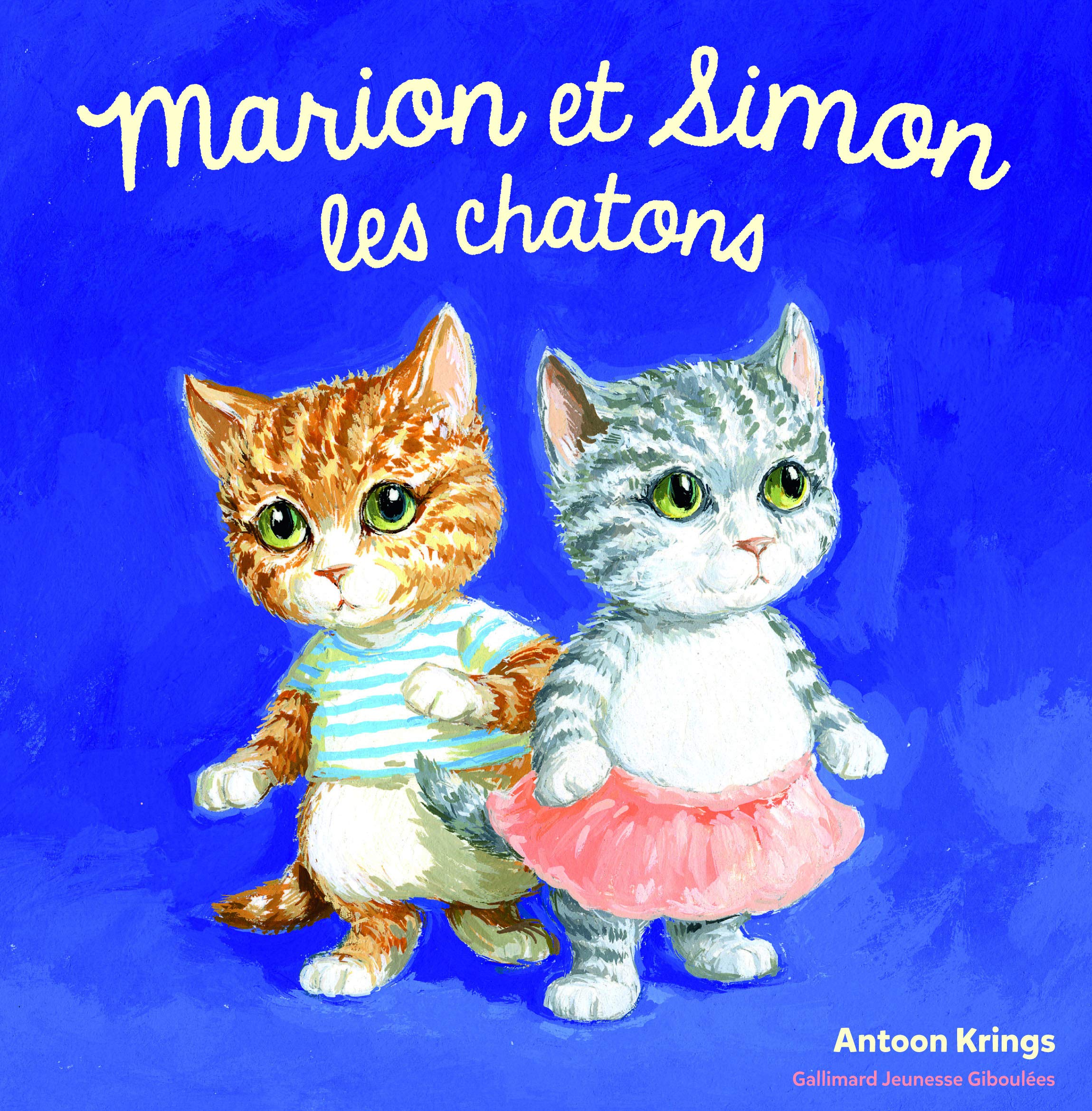 Marion Et Simon Les Chatons Les Droles De Petites Betes Nouvelle Presentation Giboulees 45 French Edition Krings Antoon Amazon Com Books
