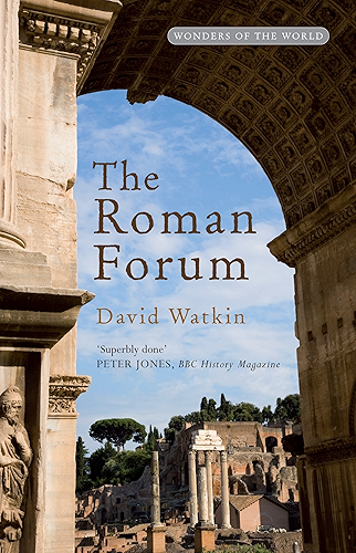Download The Roman Forum (Wonders of the World) (English Edition) PDF
