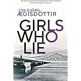 Girls Who Lie (Forbidden Iceland Book 2)