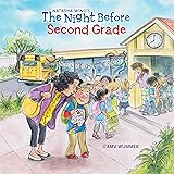 The Night Before Second Grade