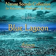Nature Sounds Collection: Sea Waves, Vol. 3 (Blue Lagoon)