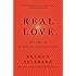 Real Love: The Art of Mindful Connection