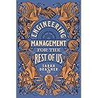 Engineering Management for the Rest of Us