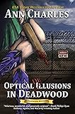 Optical Delusions in Deadwood