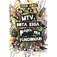 Mtv, bota essa p#@% pra funcionar (Portuguese Edition) book cover Mtv, bota essa p#@% pra funcionar (Portuguese Edition) book cover