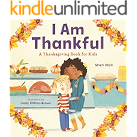 I Am Thankful: A Thanksgiving Book for Kids book cover I Am Thankful: A Thanksgiving Book for Kids book cover