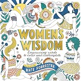 Women's Wisdom: Empowering Words to Color and Contemplate – Positive & Inspiring Coloring Book for Women with Affirmations & 
