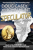 Speculator (High Ground Series Book 1)