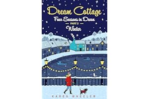 Dream Cottage: Four Seasons in Devon by the Sea: Part 2 – Winter