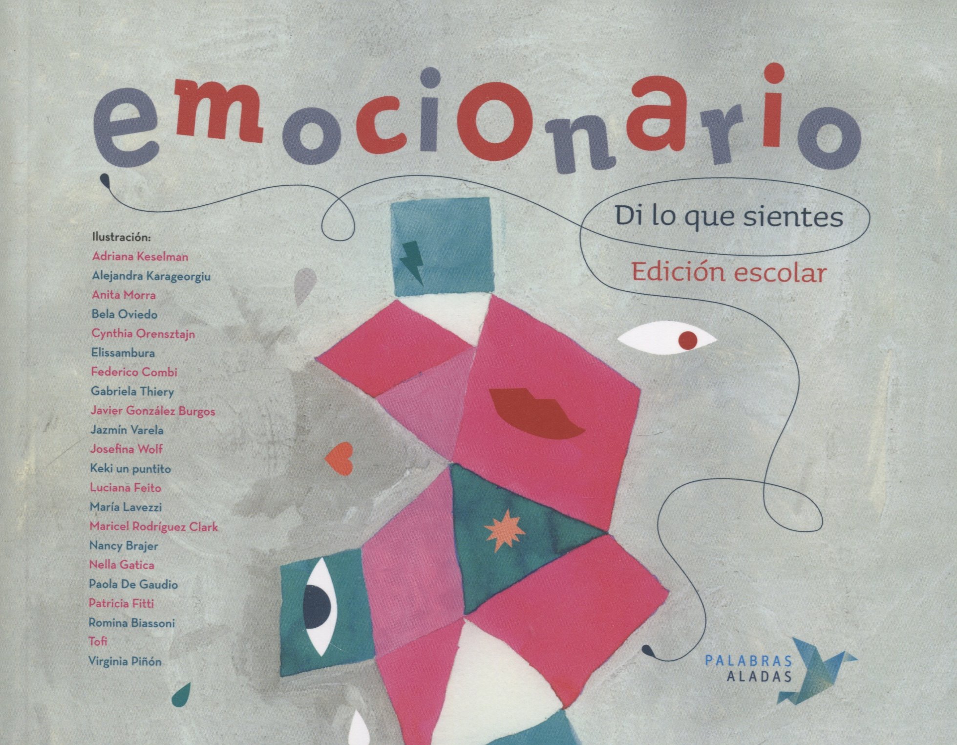 Emocionario escolar: Di lo que sientes (SIN COLECCION)