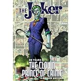 The Joker: 80 Years of the Clown Prince of Crime The Deluxe Edition
