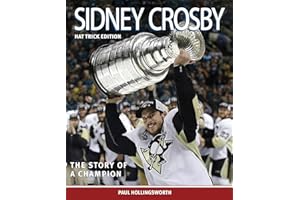 Sidney Crosby, Hat Trick Edition: The Story of a Champion