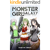 Monster Girl Galaxy: Book One book cover Monster Girl Galaxy: Book One book cover