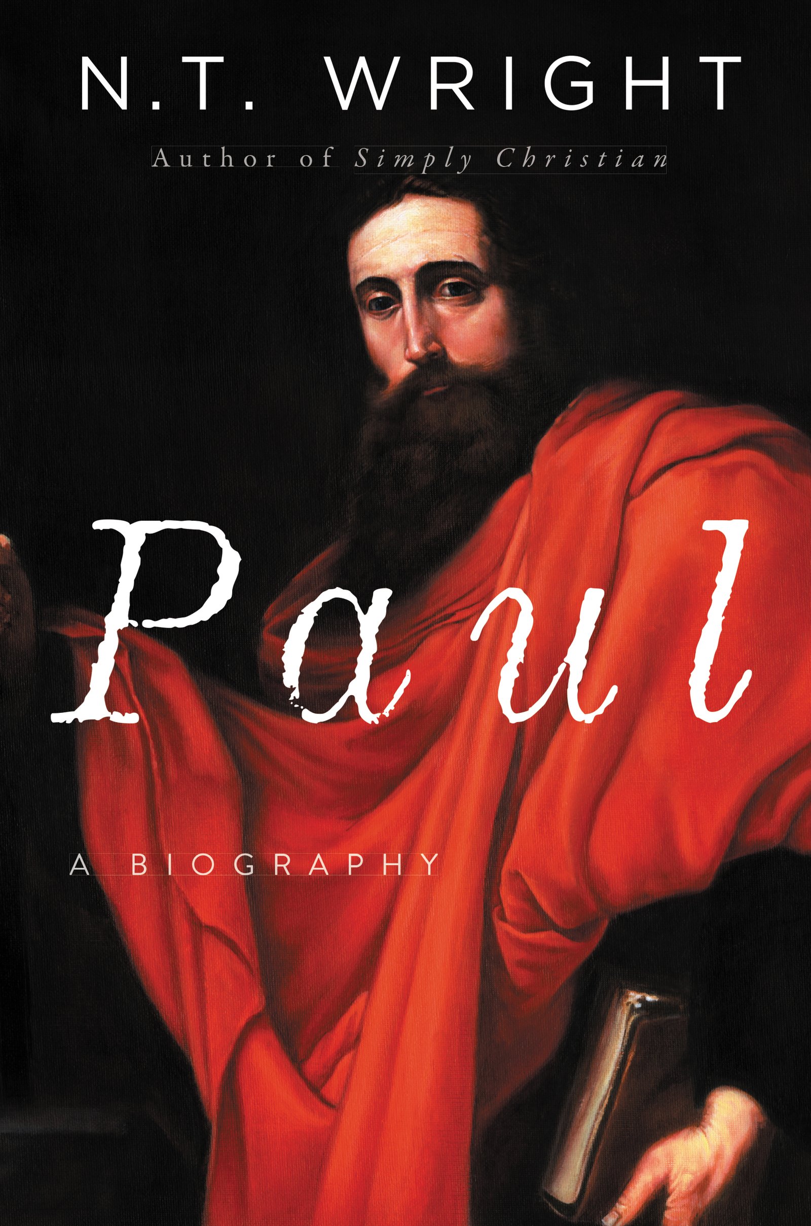 Paul: A Biography Paul: A Biography Hardcover