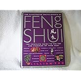 The Illustrated Encyclopedia of Feng Shui