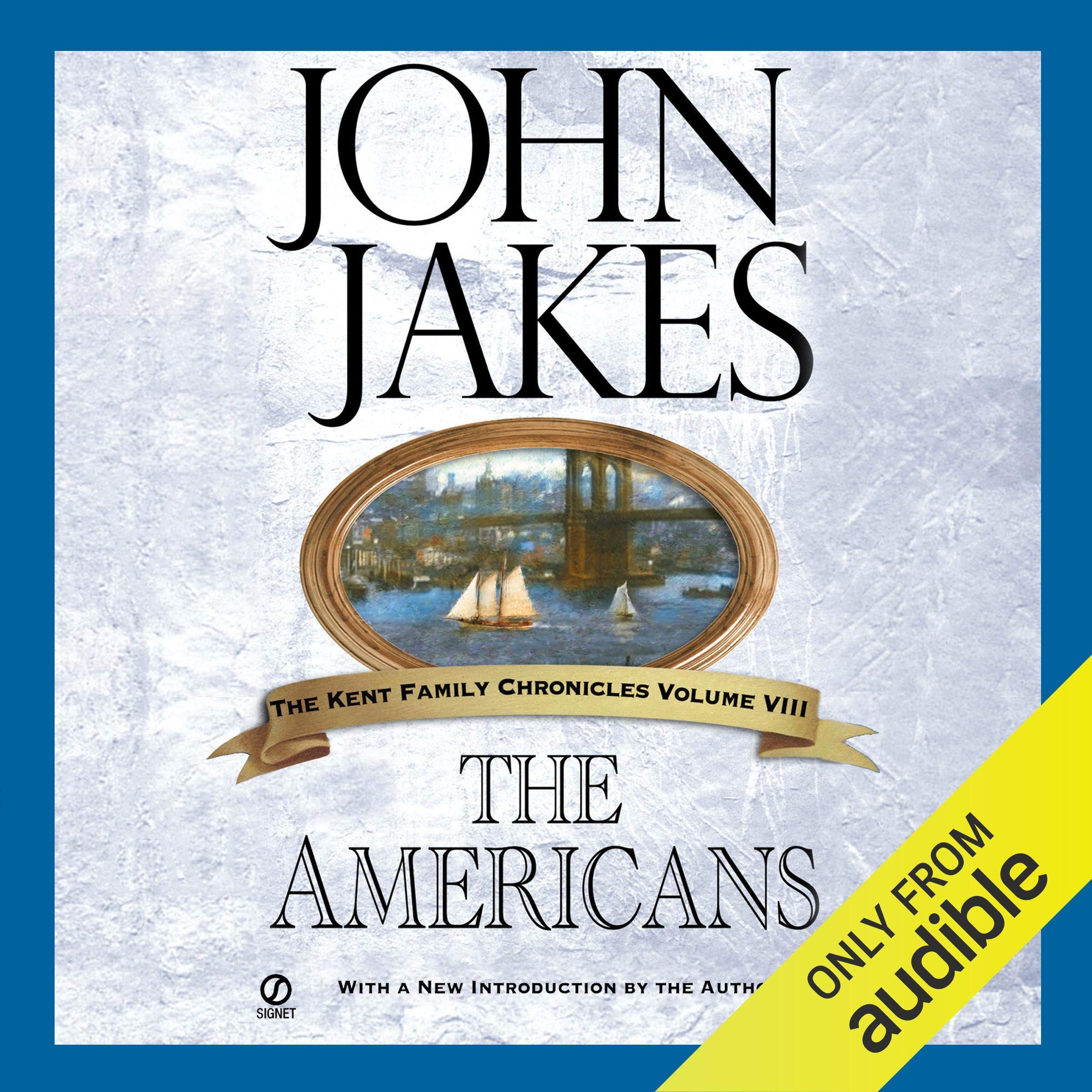 The Americans: The Kent Family Chronicles, Book 8 Image