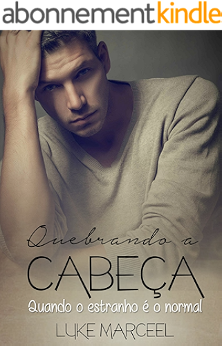 Download Quebrando a Cabeça (Entrando de Cabeça Livro 2) (Portuguese Edition) PDF