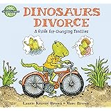 Dinosaurs Divorce (Dino Tales: Life Guides for Families)