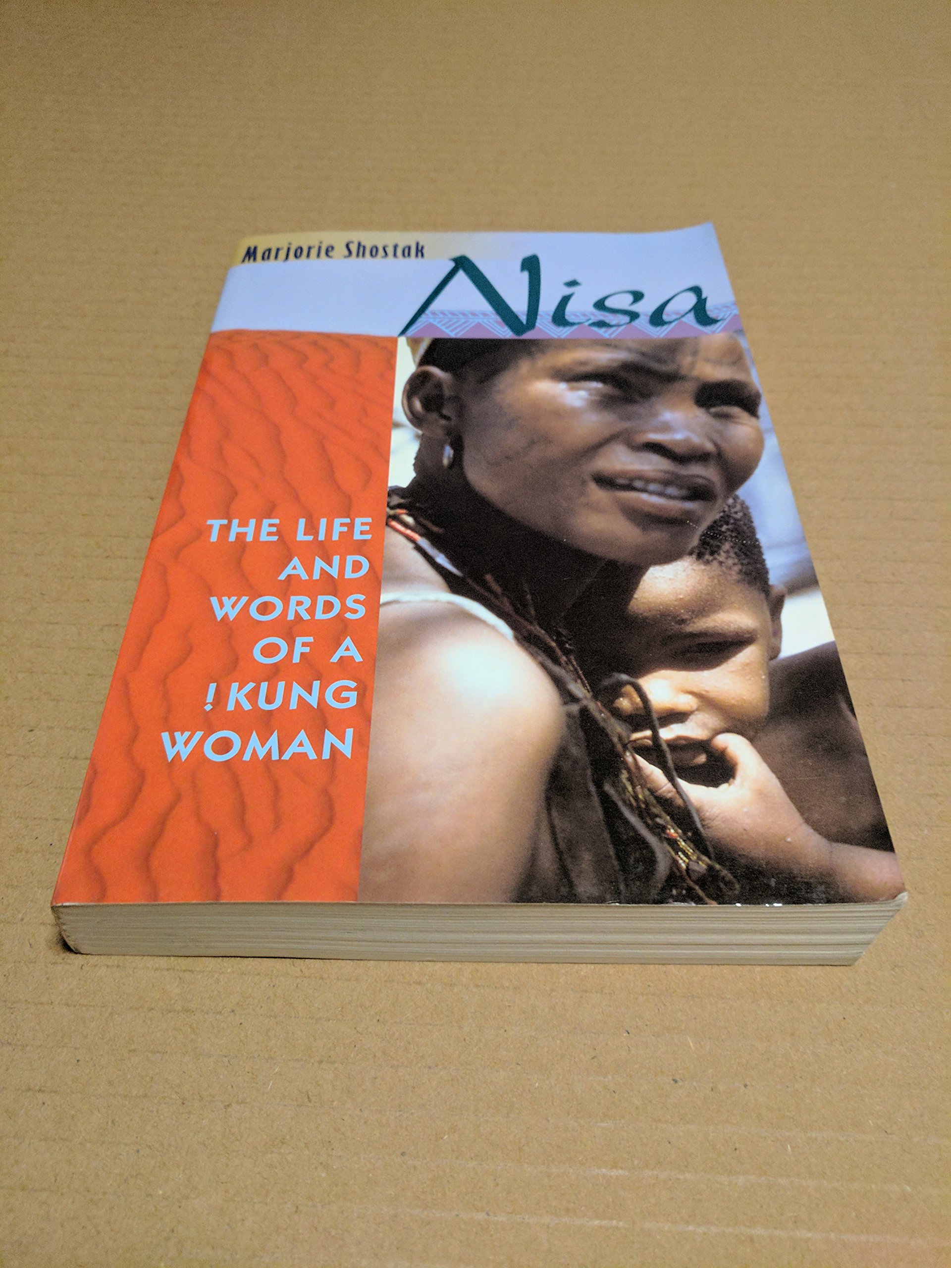 Nisa:Life+Words Of !Kung Woman