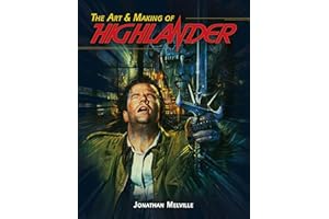 The Art & Making of Highlander