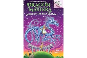 Legend of the Star Dragon: A Branches Book (Dragon Masters #25)
