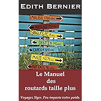 Manuel des routards taille plus: Voyagez léger. Peu importe votre poids. (French Edition) book cover Manuel des routards taille plus: Voyagez léger. Peu importe votre poids. (French Edition) book cover