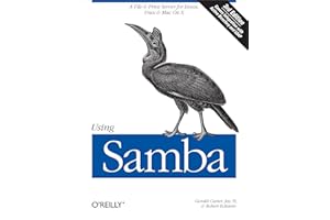 Using Samba: A File and Print Server for Linux, Unix & Mac OS X, 3rd Edition