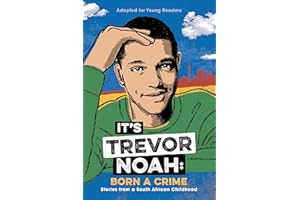 It's Trevor Noah: Born a Crime