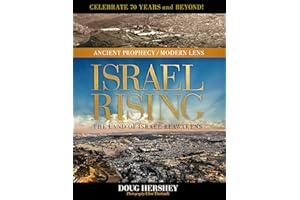 Israel Rising: The Land of Israel Reawakens (Ancient Prophecy / Modern Lens)