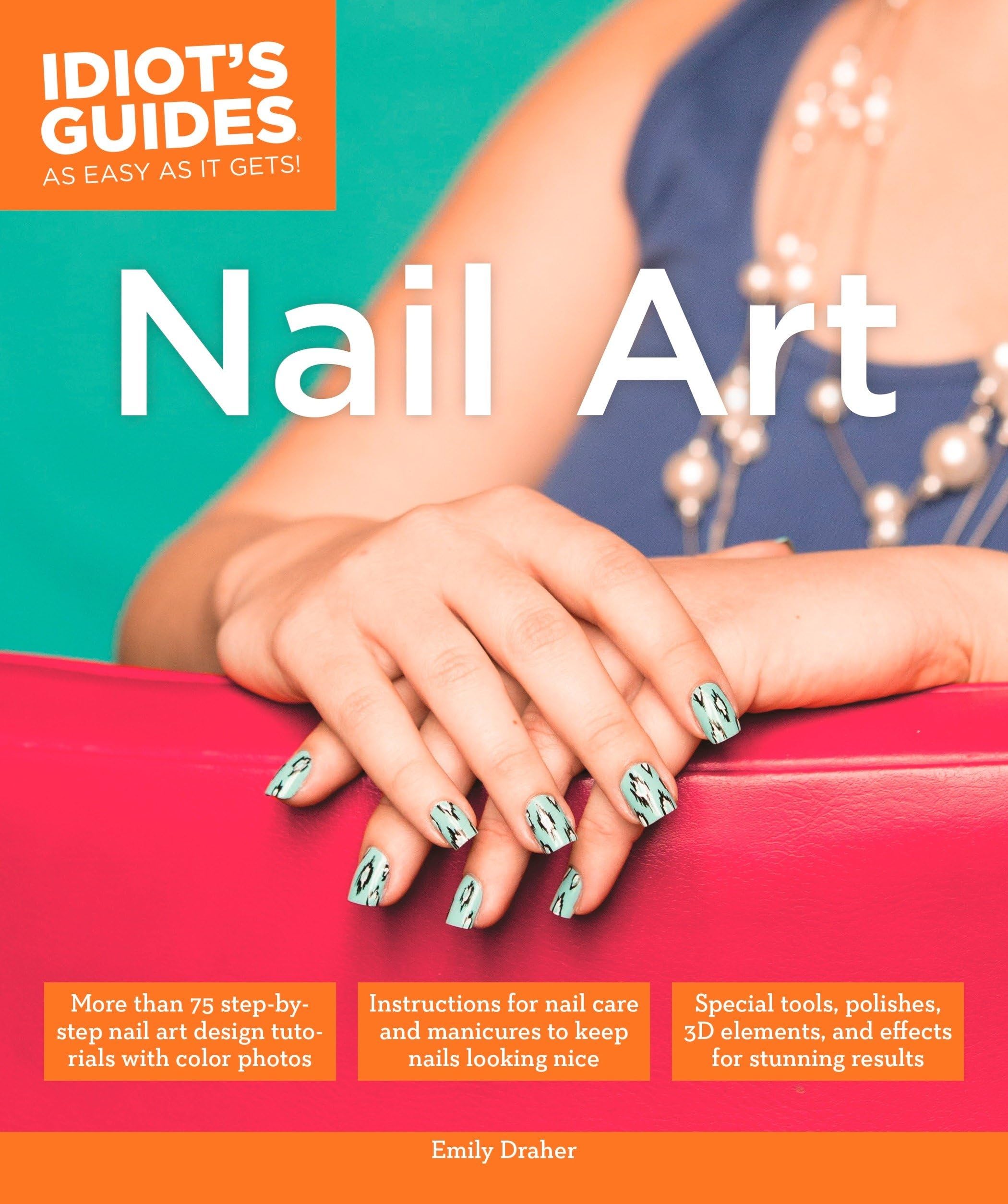 Nail Art (Idiot's Guides)