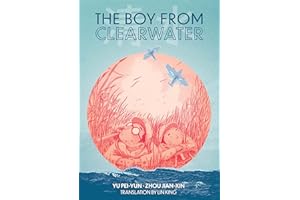 The Boy from Clearwater: Book 1