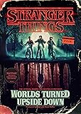 Stranger Things: Worlds Turned Upside Down: The