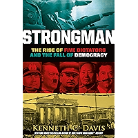 Strongman: The Rise of Five Dictators and the Fall of Democracy book cover Strongman: The Rise of Five Dictators and the Fall of Democracy book cover