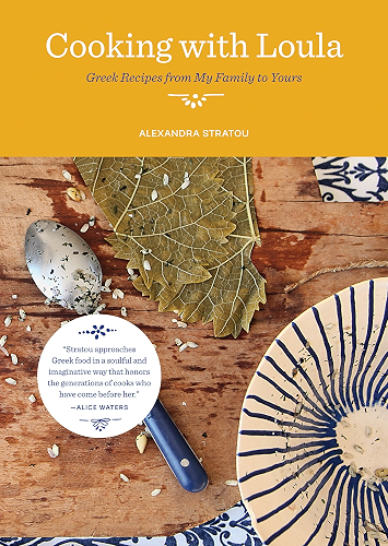 Download Cooking with Loula: Greek Recipes from My Family to Yours (English Edition) PDF