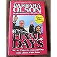 The Final Days: The Last, Desperate Abuses of Power by the Clinton White House