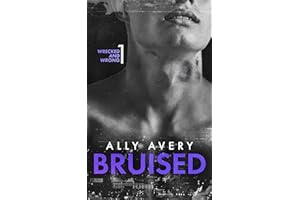 Bruised (Wrecked & Wrong Book 1)