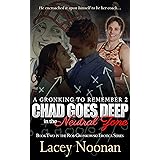 A Gronking to Remember 2: Chad Goes Deep in the Neutral Zone (Rob Gronkowski Erotica Series)