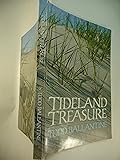 Tideland Treasure Todd Ballantine 9780872497955 Amazon