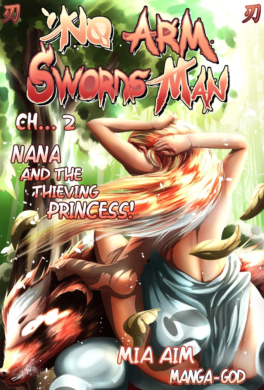 Amazon Com No Arm Swordsman Chapter 2 Nana And The Thieving Princess Ebook Aim Mia God Manga Kindle Store