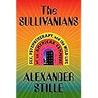 The Sullivanians: Sex, Psychotherapy, and the Wild Life of an American Commune